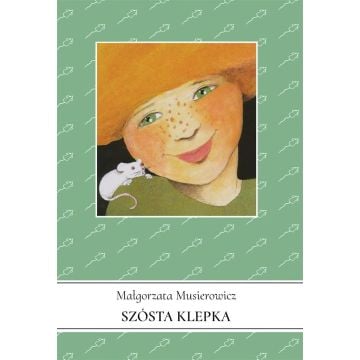 Jeżycjada T.1 Szósta klepka