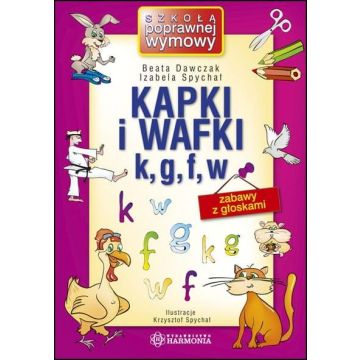 Kapki i wafki k, g, f, w. Zabawy z głoskami
