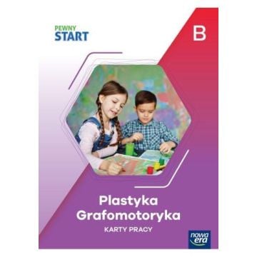 Pewny start KP Plastyka, grafomotoryka poz.B