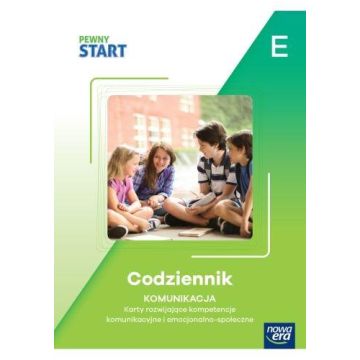 Pewny start. Codziennik. Komunikacja poz.E