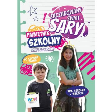 Zaczarowany Świat Sary. Pamiętnik szkolny