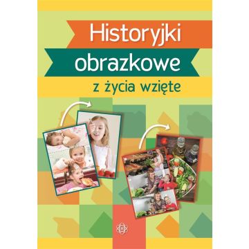 Historyjki obrazkowe z życia wzięte