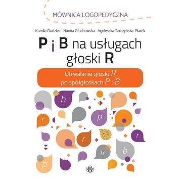 P i B na usługach głoski R