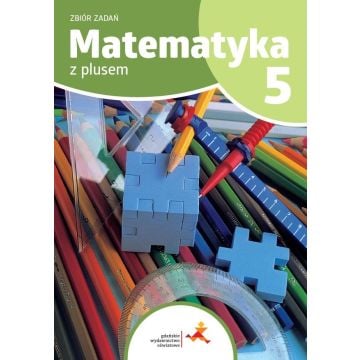 Matematyka SP 5 Z plusem zbiór zadań