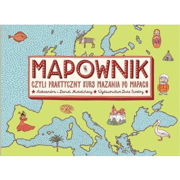 Mapownik, czyli praktyczny kurs mazania po mapach