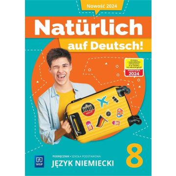 Naturlich auf Deutsch! SP 8 Podręcznik