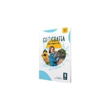 Geografia SP 8 Geografia bez tajemnic ćw.