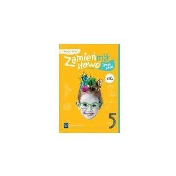 Język polski SP 5 Zamieńmy słowo ćw.
