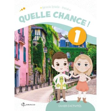 Quelle chance! 1 zeszyt ćwiczeń