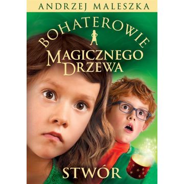 Bohaterowie Magicznego Drzewa. Stwór w.2