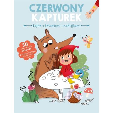 Bajka z tatuażami i naklejkami. Czerwony kapturek