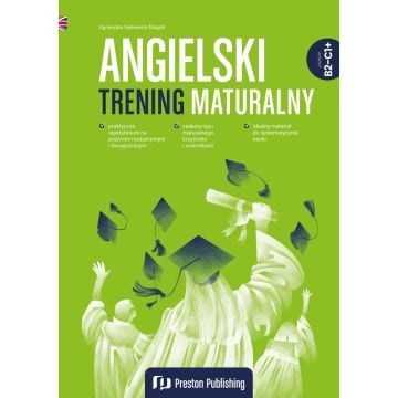 Angielski. Trening maturalny (B2-C1+)