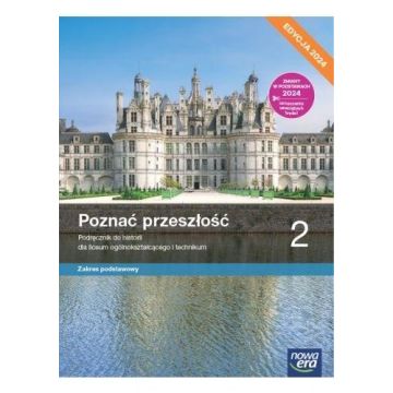 Historia LO 2 Poznać przeszłość Podr ZP 2024