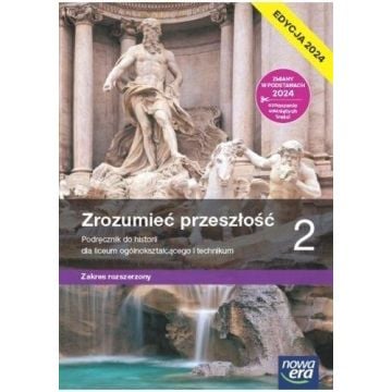 Historia LO 2 Zrozumieć przeszłość Podr ZR 2024