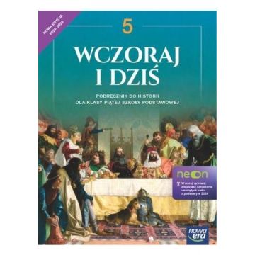 Historia SP 5 Wczoraj i dziś neon Podr w.2024