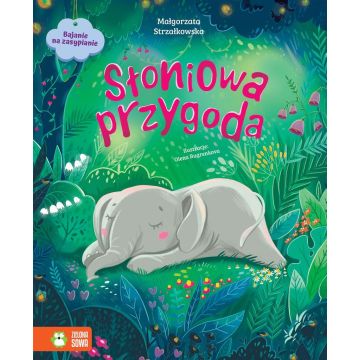 Bajanie na zasypianie. Słoniowa przygoda