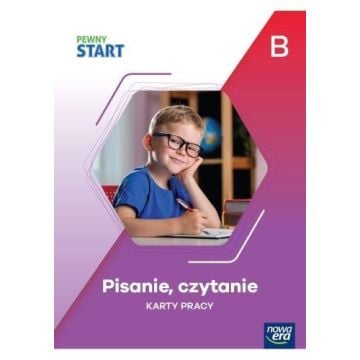 Pewny start. Pisanie, czytanie KP poz.B