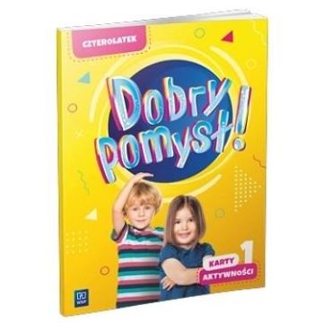 Dobry pomysł! Czterolatek. Karty aktywności cz.1