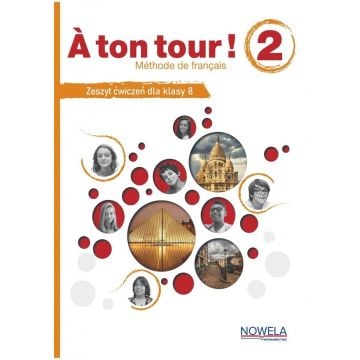 A ton tour ! 2 ćwiczenia do francuskiego klasa 8