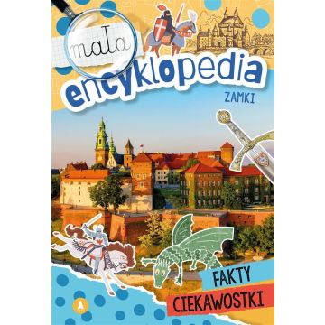 Mała encyklopedia. Zamki