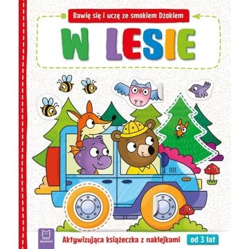 Bawię się i uczę ze smokiem Dżokiem. W lesie