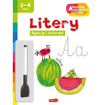 Akademia mądrego dziecka. Rysuję i ścieram Litery