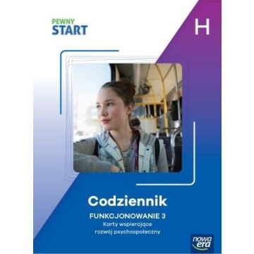 Pewny start. Codziennik. Funkcjonowanie 3 poz.H
