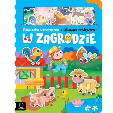W zagrodzie. Książeczka sensoryczna z filcowymi...