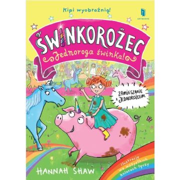 Świnkorożec Zamieszanie z jednorożcem