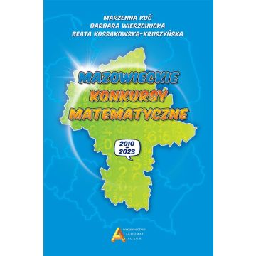Mazowieckie konkursy matematyczne 2010-2023