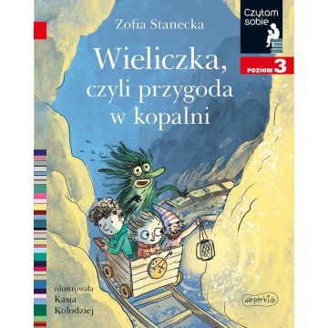Czytam sobie - Wieliczka, czyli przygoda w kopalni
