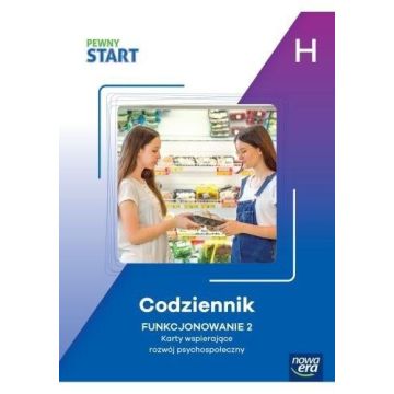 Pewny Start. Codziennik. Funkcjonowanie 2 poz. H