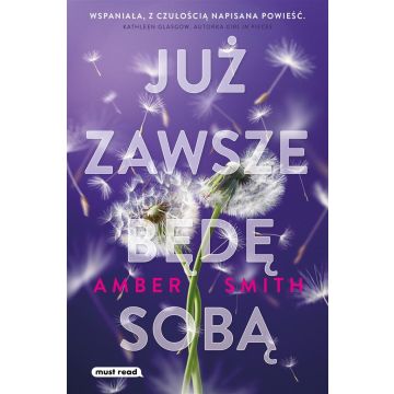 Już zawsze będę sobą