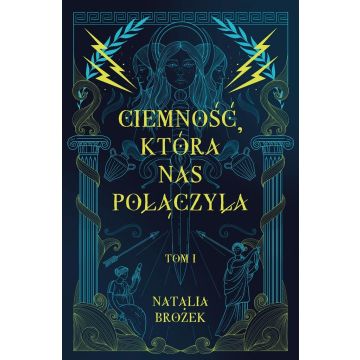 Ciemność i jasność T.1 Ciemność, która nas...