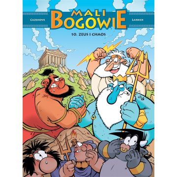 Mali Bogowie T.10 Zeus i chaos