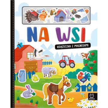 Na wsi. Książeczka z magnesami