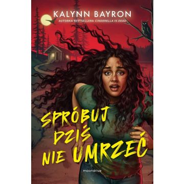 Spróbuj dziś nie umrzeć