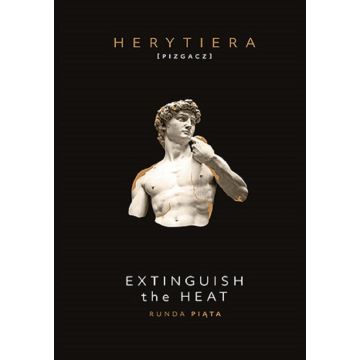 Extinguish the Heat. Runda piąta. Wydanie premium