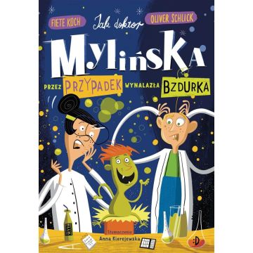 Jak doktor Mylińska przez przypadek wynalazła..