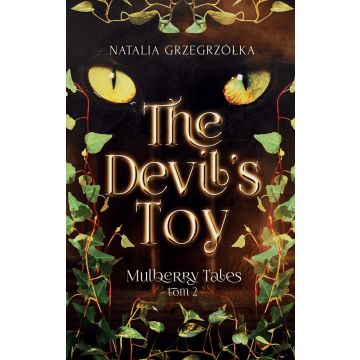Mulberry Tales T.2 The Devils Toy