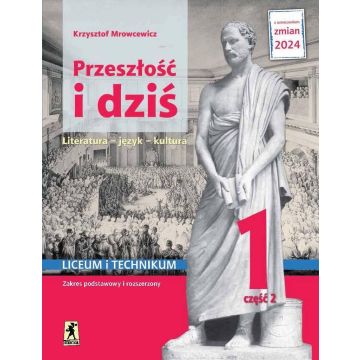 J.Polski LO 1 Przeszłość i dziś podr cz.2 ZPiR