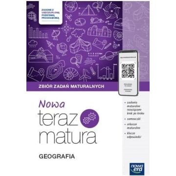 NOWA Teraz matura 2026. Geografia. Zbiór zadań maturalnych z materiałami cyfrowymi
