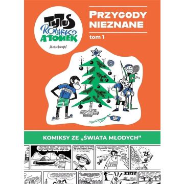 Tytus, Romek i A'Tomek. Przygody Nieznane  T.1