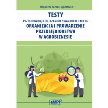 Testy przygotowujące do egzaminu z kwalif. ROL.05