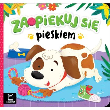 Zaopiekuj się pieskiem
