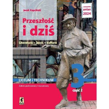 J.Polski LO 3 Przeszłość i dziś podr cz.2 ZPiR