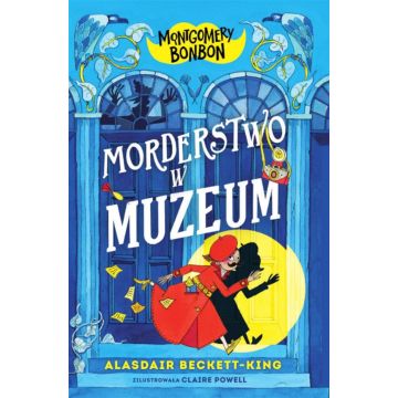 Montgomery Bonbon. Morderstwo w muzeum