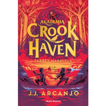 Akademia Crookhaven T.3 Sekret Maravela