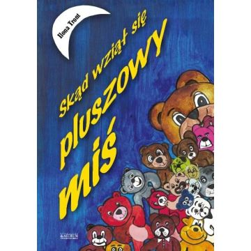 Skąd się wziął pluszowy miś