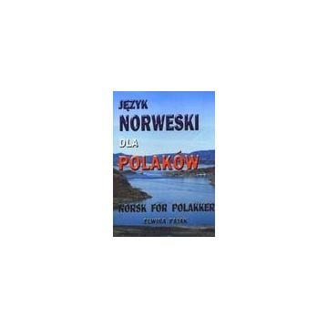 Język norweski dla Polaków NORSK FOR POLAKKER